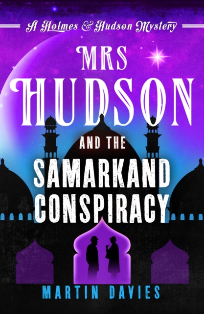 Mrs Hudson and the Samarkand Conspiracy, Paperback / softback Book