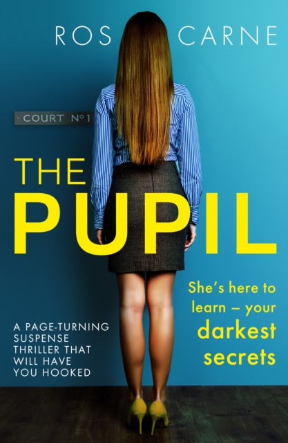 The Pupil : A page-turning suspense thriller that will have you hooked, EPUB eBook