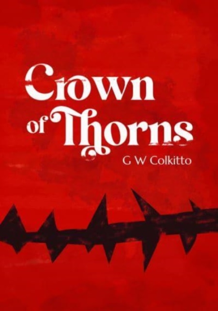 Crown of Thorns, Paperback / softback Book