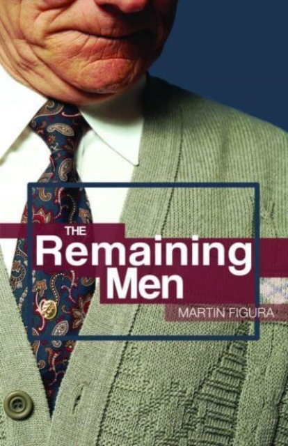 The Remaining Men, Paperback / softback Book