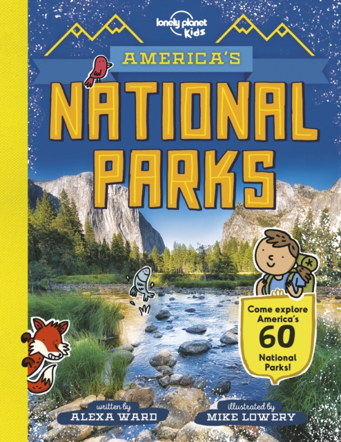 Lonely Planet Kids America's National Parks, Hardback Book