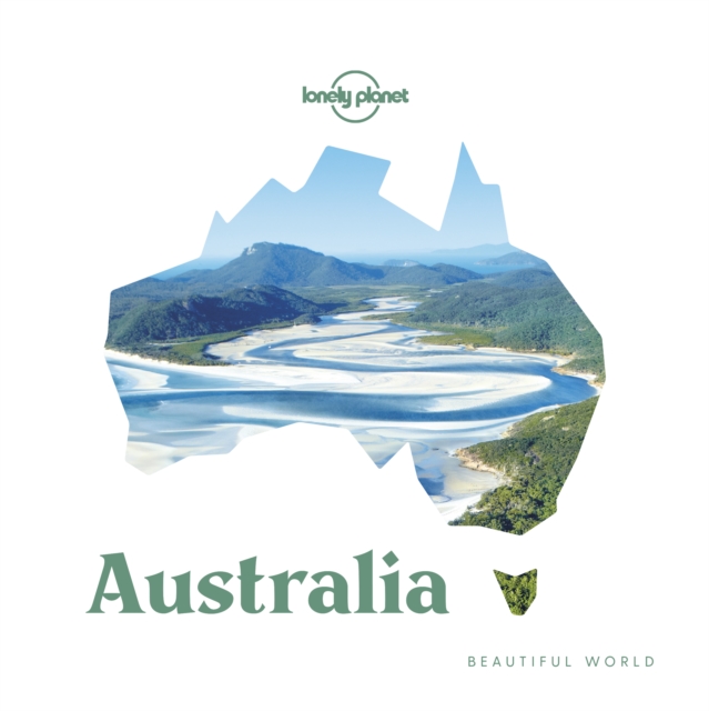 Lonely Planet Beautiful World Australia, Hardback Book