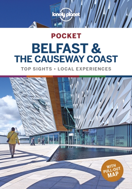 Lonely Planet Pocket Belfast & the Causeway Coast, Paperback / softback Book