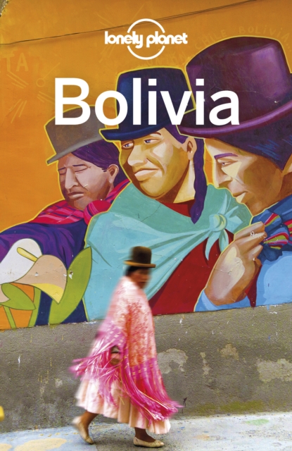 Lonely Planet Bolivia, EPUB eBook