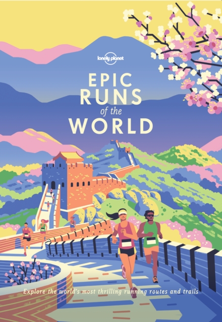 Lonely Planet Epic Runs of the World, EPUB eBook