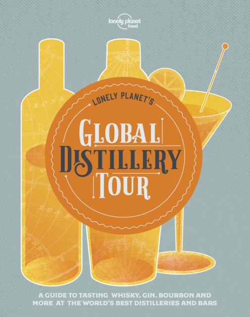 Lonely Planet's Global Distillery Tour, EPUB eBook