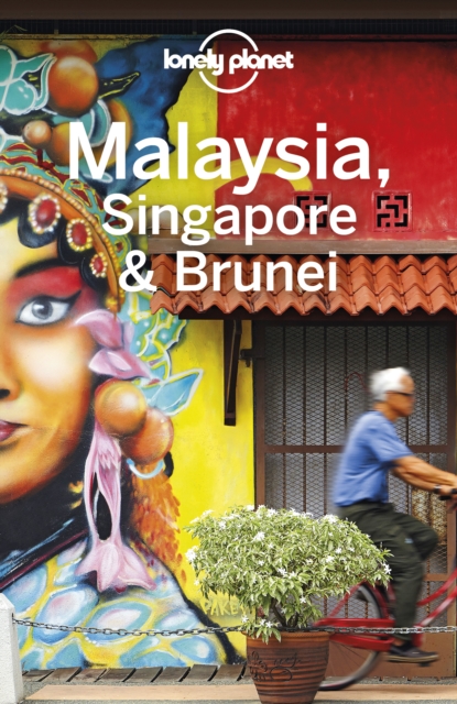Lonely Planet Malaysia, Singapore & Brunei, EPUB eBook