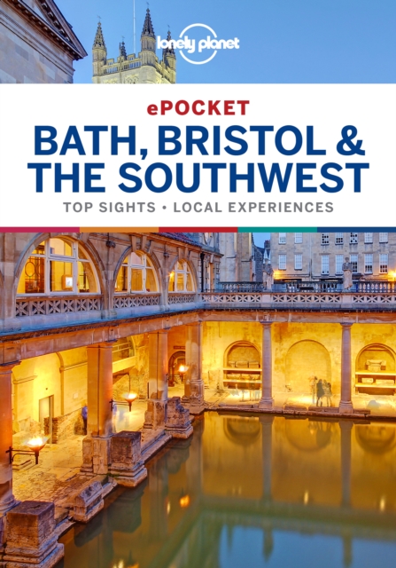Lonely Planet Pocket Bath, Bristol & the Southwest, EPUB eBook