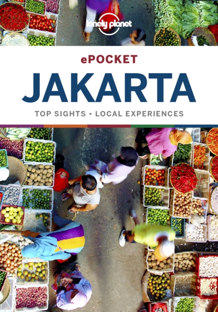 Lonely Planet Pocket Jakarta, EPUB eBook