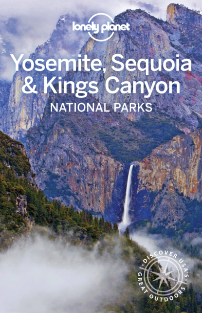 Lonely Planet Yosemite, Sequoia & Kings Canyon National Parks, EPUB eBook