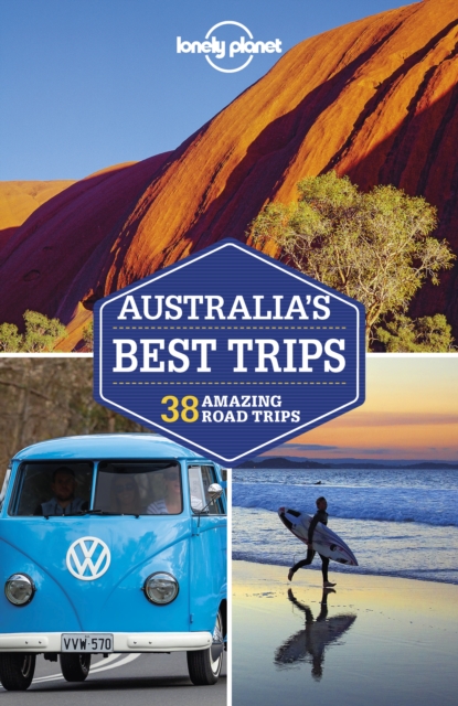 Lonely Planet Australia's Best Trips, EPUB eBook