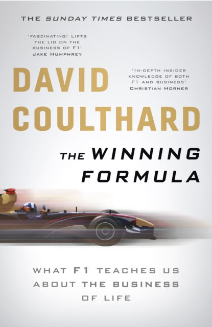 The Winning Formula : Leadership, Strategy and Motivation The F1 Way, Paperback / softback Book