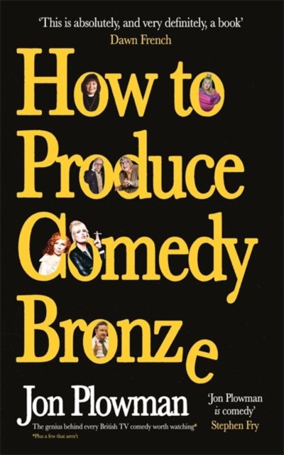How to Produce Comedy Bronze, Hardback Book