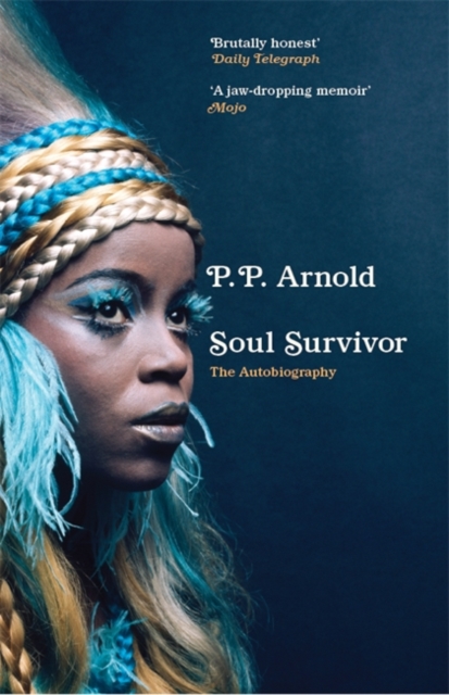 Soul Survivor: The Autobiography : The extraordinary memoir of a music icon, Paperback / softback Book