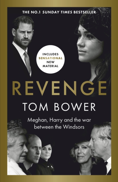 Revenge : Meghan, Harry and the war between the Windsors.  The Sunday Times no 1 bestseller, EPUB eBook