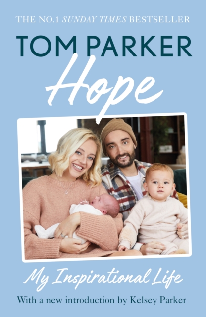 Hope : Read the inspirational life behind Tom Parker, EPUB eBook