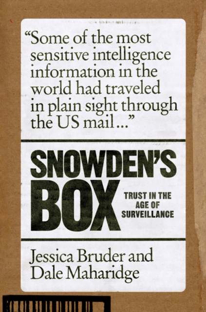 Snowden's Box : Trust in the Age of Surveillance, Hardback Book