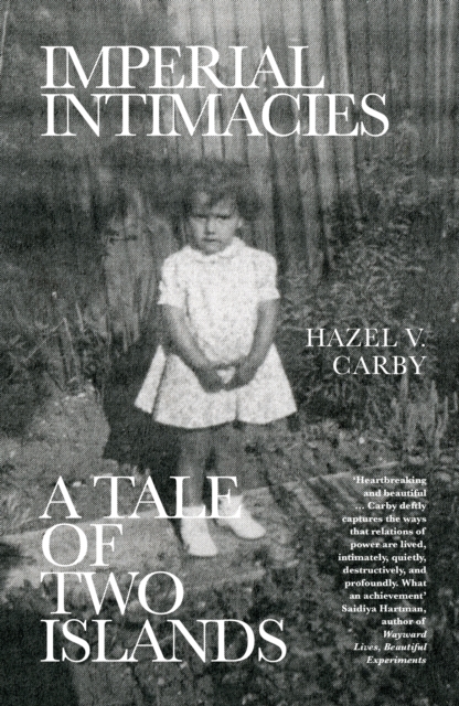 Imperial Intimacies : A Tale of Two Islands, EPUB eBook