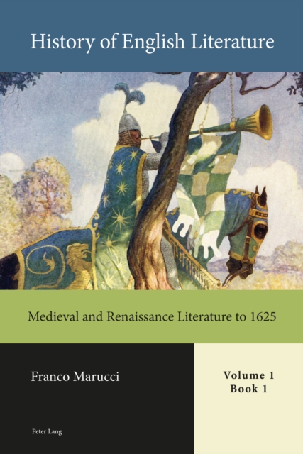 History of English Literature, Volume 1 : Medieval and Renaissance Literature to 1625, EPUB eBook