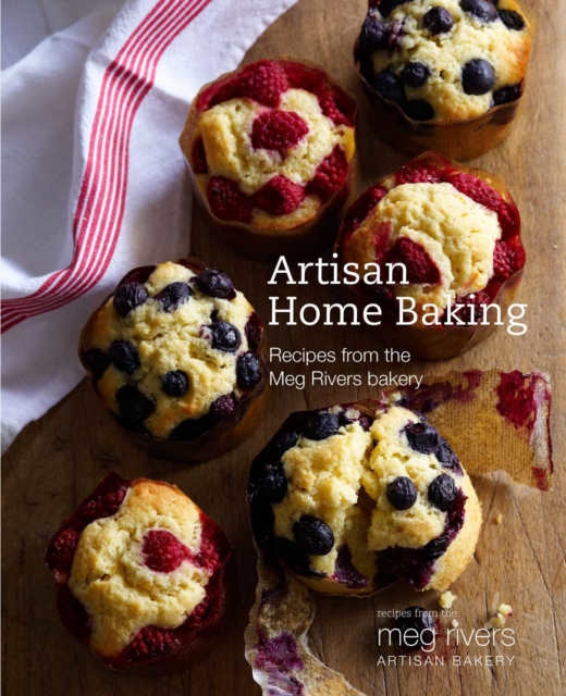 Artisan Home Baking : Wholesome and Delicious Recipes for Cakes and Other Bakes, Hardback Book