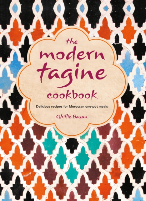 The Modern Tagine Cookbook: Delicious recipes for Moroccan one-pot meals, EPUB eBook