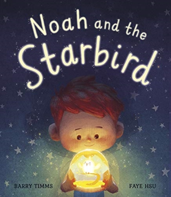 Noah and the Starbird, Paperback / softback Book