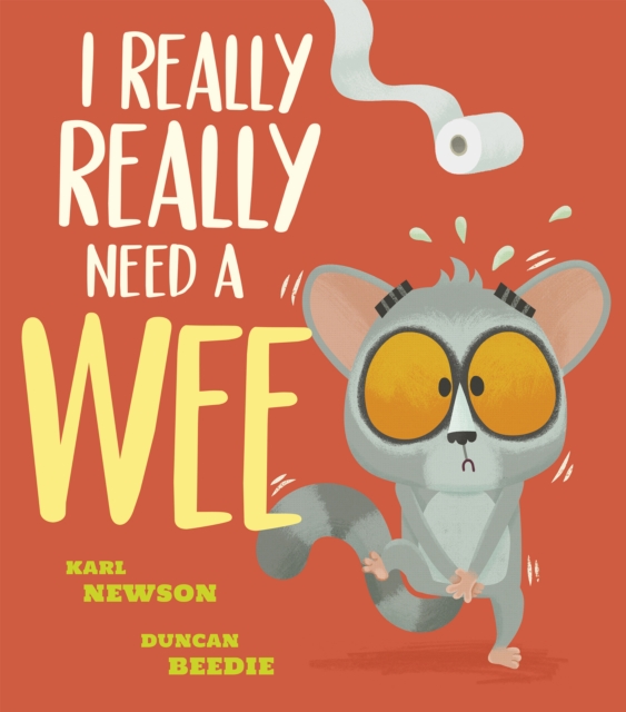 I Really, Really Need a Wee!, Paperback / softback Book