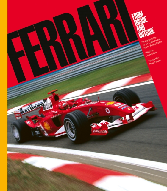 Ferrari : From Inside and Outside, Hardback Book