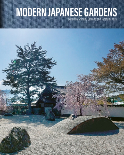 Modern Japanese Gardens, Hardback Book