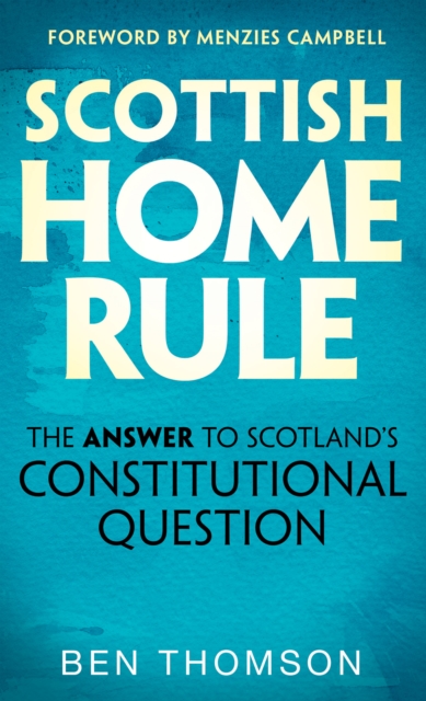 Scottish Home Rule, EPUB eBook
