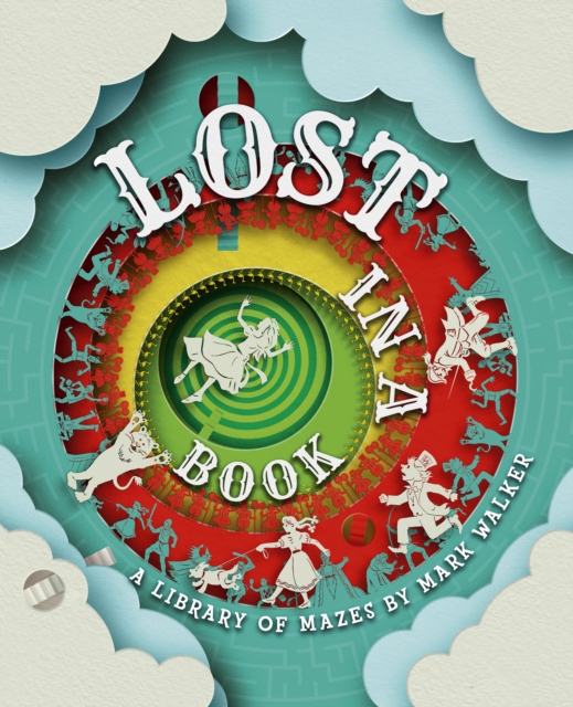 Lost in a Book : A Library of Mazes, Hardback Book