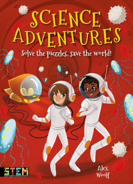 Science Adventures : Solve the Puzzles, Save the World!, Paperback / softback Book
