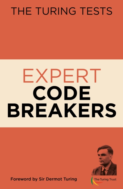 The Turing Tests Expert Code Breakers, Paperback / softback Book