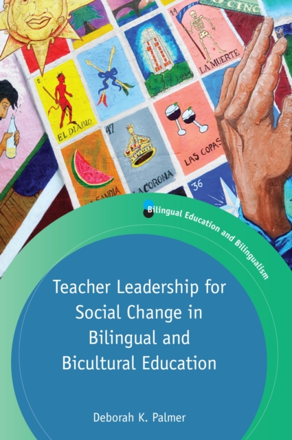 Teacher Leadership for Social Change in Bilingual and Bicultural Education, PDF eBook