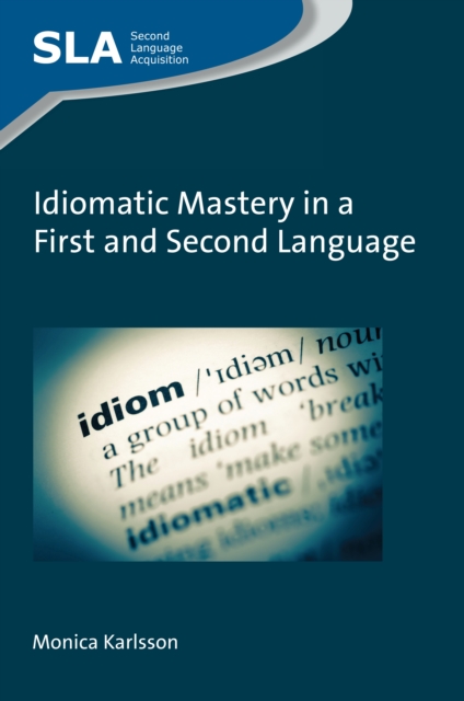 Idiomatic Mastery in a First and Second Language, PDF eBook