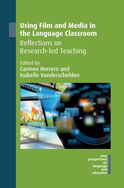 Using Film and Media in the Language Classroom : Reflections on Research-led Teaching, PDF eBook