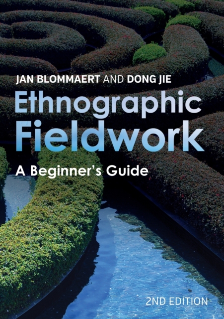 Ethnographic Fieldwork : A Beginner's Guide, Paperback / softback Book