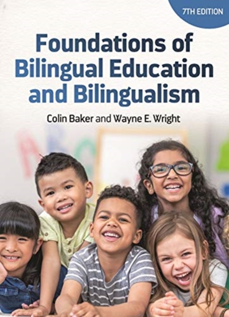 Foundations of Bilingual Education and Bilingualism, Hardback Book