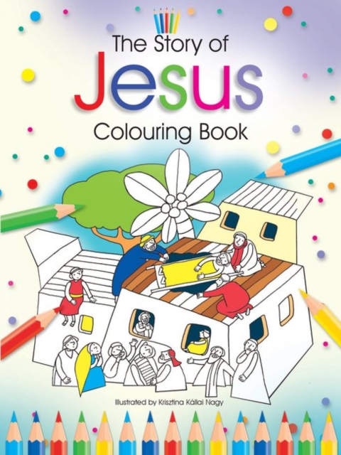 The Story of Jesus Colouring Book, Paperback / softback Book