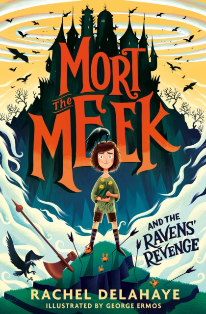 Mort the Meek and the Ravens' Revenge, Paperback / softback Book