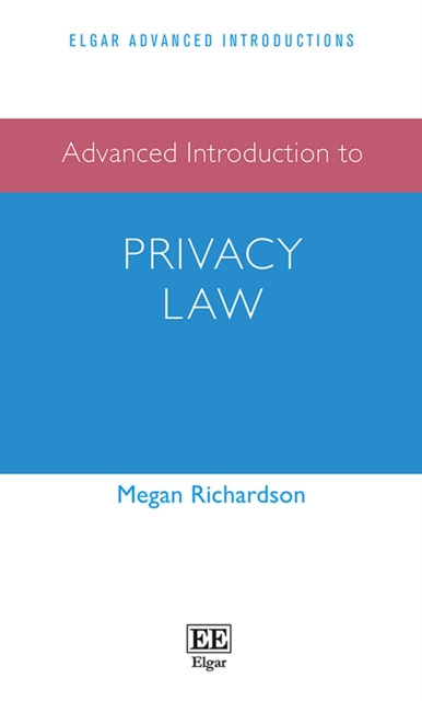 Advanced Introduction to Privacy Law, EPUB eBook