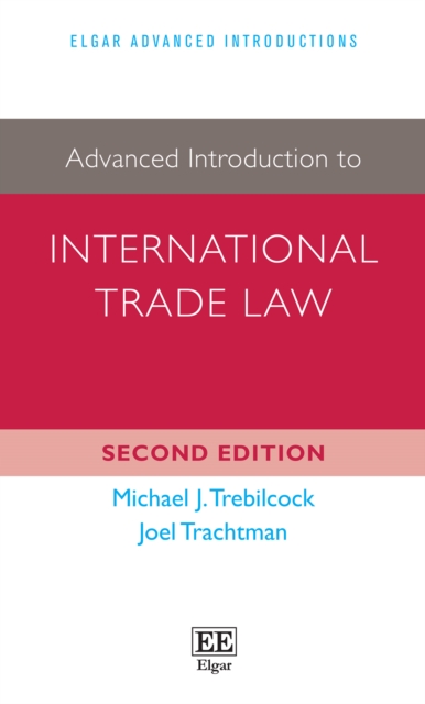 Advanced Introduction to International Trade Law, PDF eBook