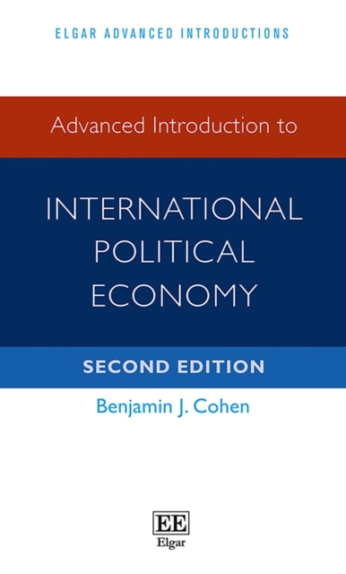 Advanced Introduction to International Political Economy : Second Edition, PDF eBook