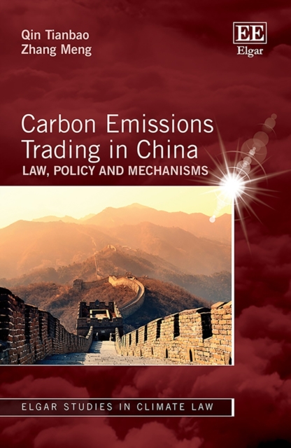 Carbon Emissions Trading in China : Law, Policy and Mechanisms, PDF eBook