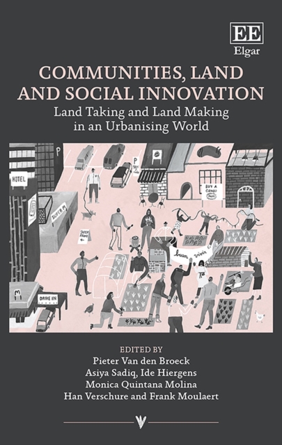 Communities, Land and Social Innovation : Land Taking and Land Making in an Urbanising World, PDF eBook