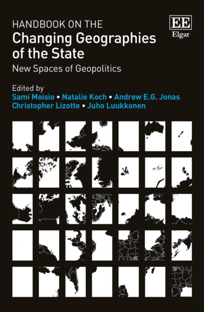 Handbook on the Changing Geographies of the State : New Spaces of Geopolitics, PDF eBook