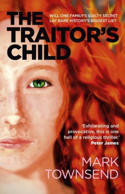 Traitor's Child : Will One Family's Guilty Secret Lay Bare History'S Biggest Lie?, EPUB eBook