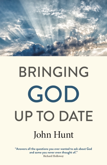 Bringing God Up to Date : and why Christians need to catch up, EPUB eBook