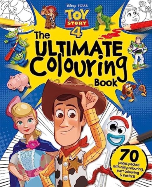 Disney Pixar Toy Story 4 The Ultimate Colouring Book, Paperback / softback Book