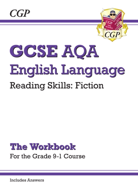 GCSE English Language AQA Reading Fiction Exam Practice Workbook (for Paper 1) - inc. Answers, Paperback / softback Book